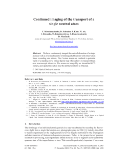 Continued imaging of the transport of a single neutral atom