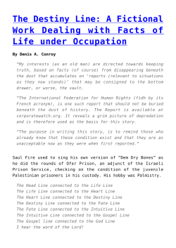 The Destiny Line: A Fictional Work Dealing with Facts of Life under
