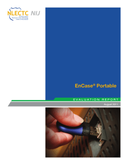EnCase&reg; Portable - Justice Technology Information Center