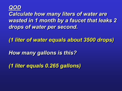 QOD Calculate how many liters of water are wasted in 1 month by a
