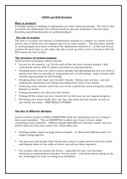 GOOD and BAD Revision What is revision? It literally means re
