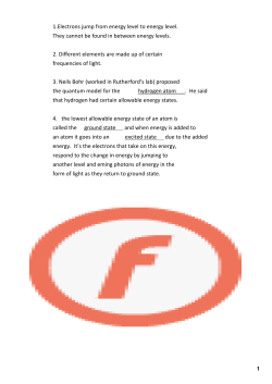 1.Electrons jump from energy level to energy level. They cannot be