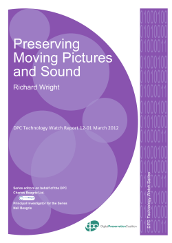 Preserving Moving Pictures and Sound