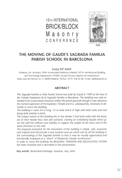 The moving of Gaudi`s Sagrada Familia Parish School