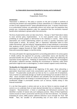 Is a Paternalistic Government Beneficial to Society and its