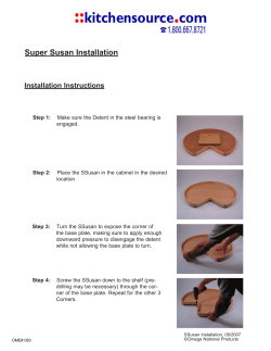 Super Susan Installation