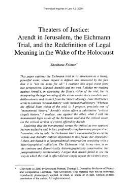Theaters of Justice: Arendt in Jerusalem, the Eichmann Trial, and