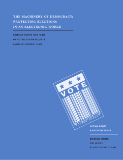 THE MACHINERY OF DEMOCRACY: PROTECTING ELECTIONS IN