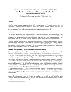 Moving Block in Communication-Based Train Control: Boon or