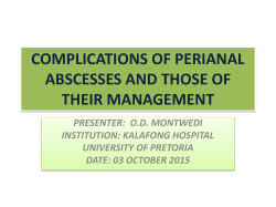 complications of perianal abscesses and those of their management