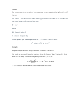Answer: The formula shows that matter and energy are interrelated