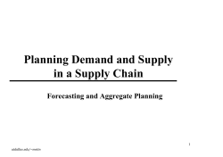 Planning Demand and Supply in a Supply Chain