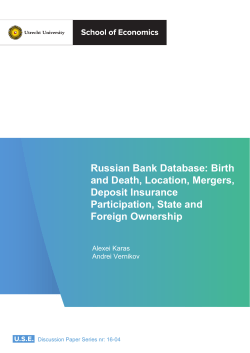 Russian Bank Database: Birth and Death, Location, Mergers