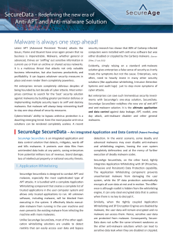 Anti-APT and Anti-malware Solution Malware is always one step