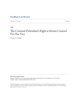 The Criminal Defendant`s Right to Retain Counsel Pro Hac Vice