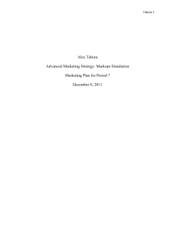 Alex Tabora Advanced Marketing Strategy: Markops Simulation