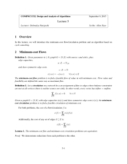 Lecture 5 1 Overview 2 Minimum-cost Flows