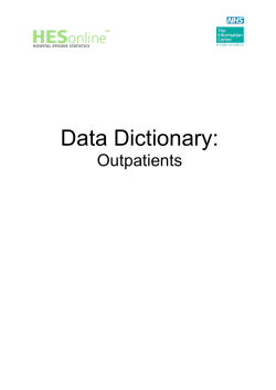 HES (Hospital Episode Statistics): HES Outpatient Data Dictionary