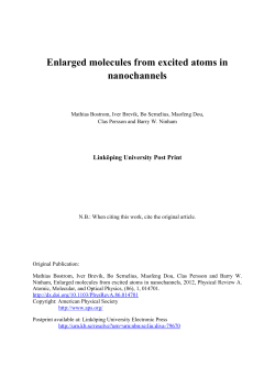 Enlarged molecules from excited atoms in nanochannels