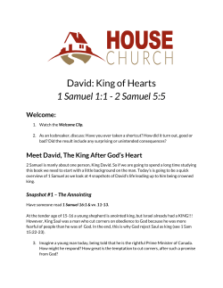 David: King of Hearts 1 Samuel 1:1 - 2 Samuel 5:5