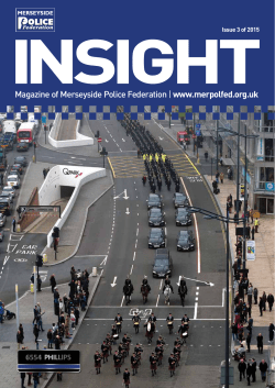 Insight Magazine - Merseyside Police Federation