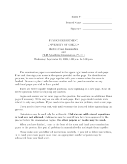 Exam #: Printed Name: Signature: PHYSICS