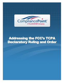 Addressing the FCC`s TCPA Declaratory Ruling