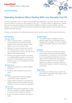 Operating guidance when dealing with low viscosity