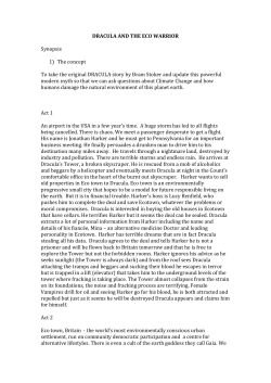 DRACULA AND THE ECO WARRIOR Synopsis 1) The concept To