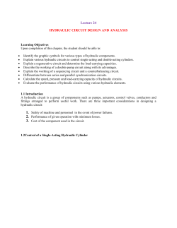 Lecture 24 HYDRAULIC CIRCUIT DESIGN AND ANALYSIS