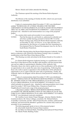 Messrs. Meade and Golden attended the Meeting. The Chairman