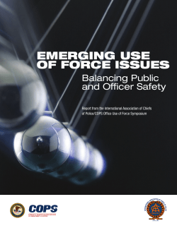 Emerging Use of Force Issues - Balancing Public and Officer