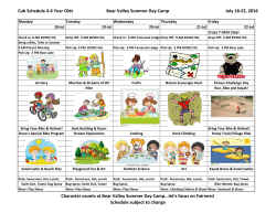 Cub Schedule 4-6 Year Olds Bear Valley Summer Day Camp July
