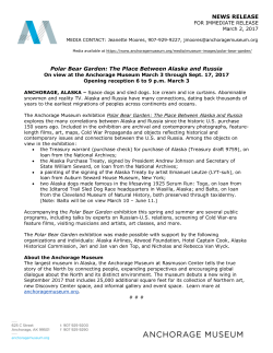 NEWS RELEASE Polar Bear Garden: The Place Between Alaska