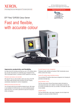 Fast and flexible, with accurate colour