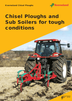 Chisel Ploughs and Sub Soilers for tough conditions