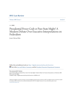 Presidential Power Grab or Pure State Might? A Modern Debate