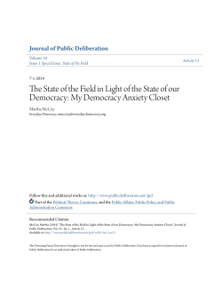 The State of the Field in Light of the State of our Democracy: My