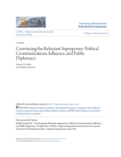 Convincing the Reluctant Superpower: Political Communications