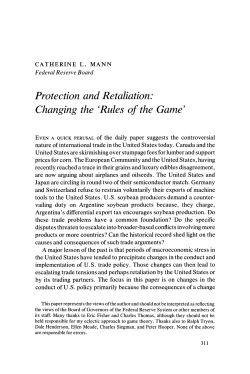 Protection and Retaliation: Changing the `Rules of the Game`