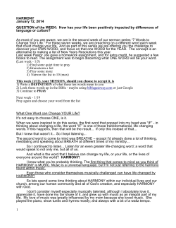 HARMONY January 12, 2014 QUESTION of the WEEK: How has