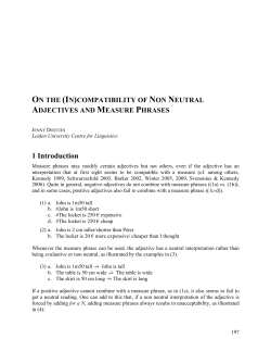 (In)compatibility of Non Neutral Adjectives and Measure