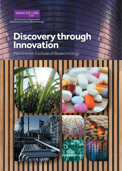 Discovery through Innovation - Manchester Institute of Biotechnology
