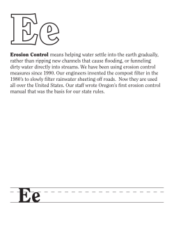 Erosion Control means helping water settle into the earth gradually