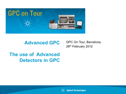 Advanced GPC GPC and Viscometry