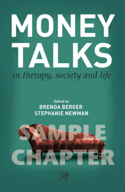 Money Talks in Therapy, Society and Life