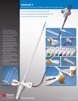 SafeSheath&reg; II Hemostatic Peel-away Introducer System