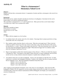 Activity #1 What is a Seismometer? Elementary School Level
