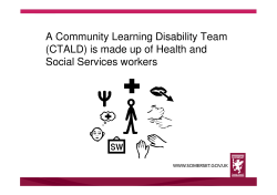 A Community Learning Disability Team (CTALD) is made up of