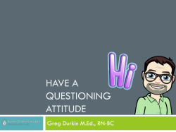 Have a questioning attitude